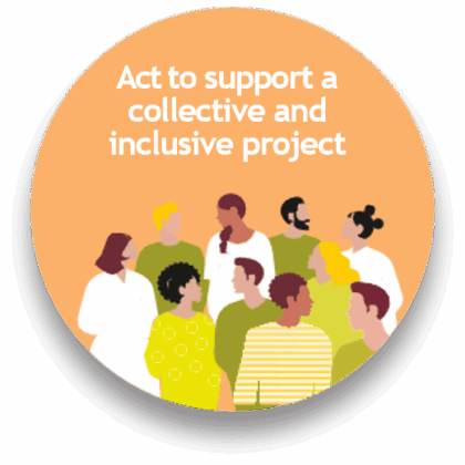 Act to support a collective and inclusive project